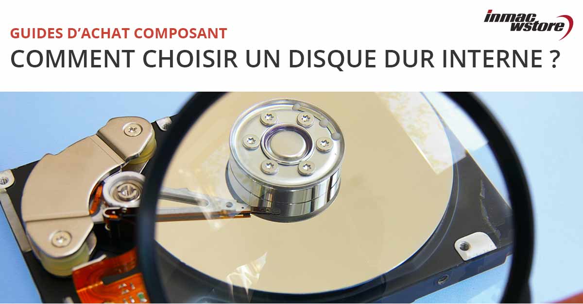 Comment choisir le disque dur interne de son ordinateur — free download