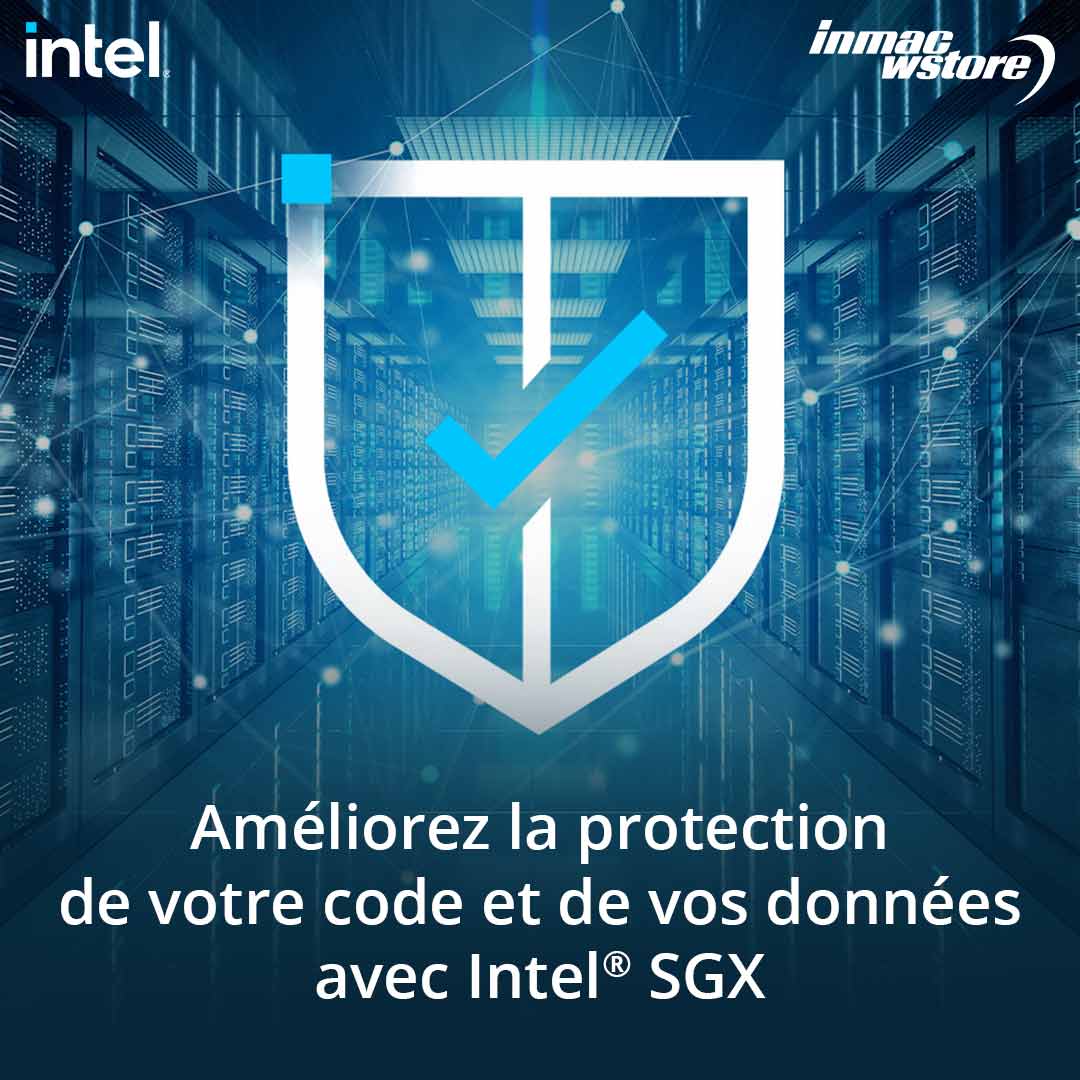 Découvrez la technologie Intel SGX
